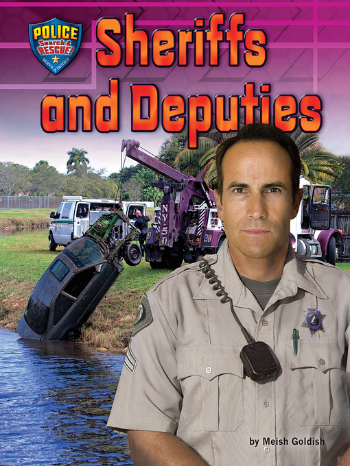 Title details for Sheriffs and Deputies by Meish Goldish - Available